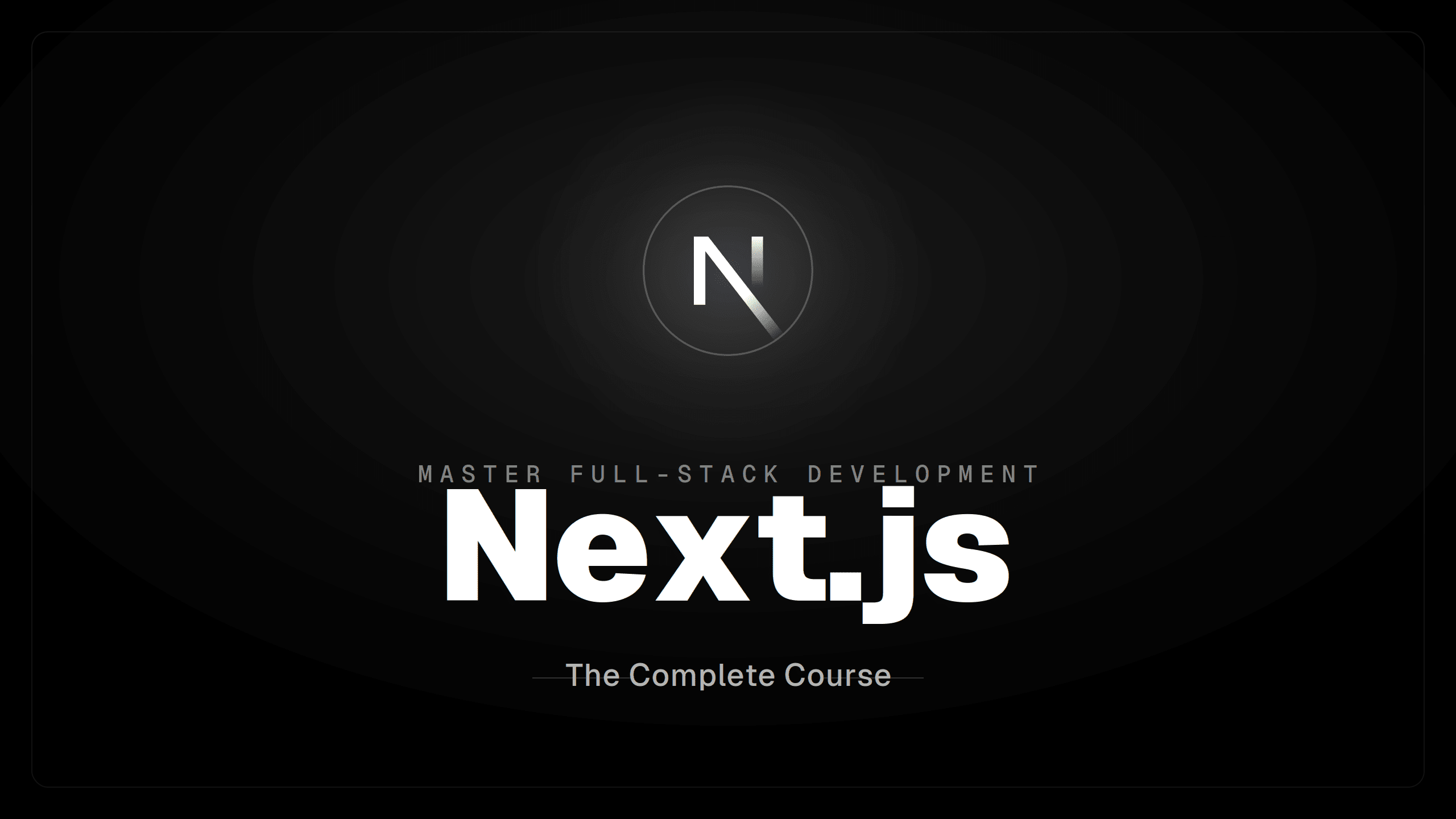 Next.js 16: The Complete Developer Guide
